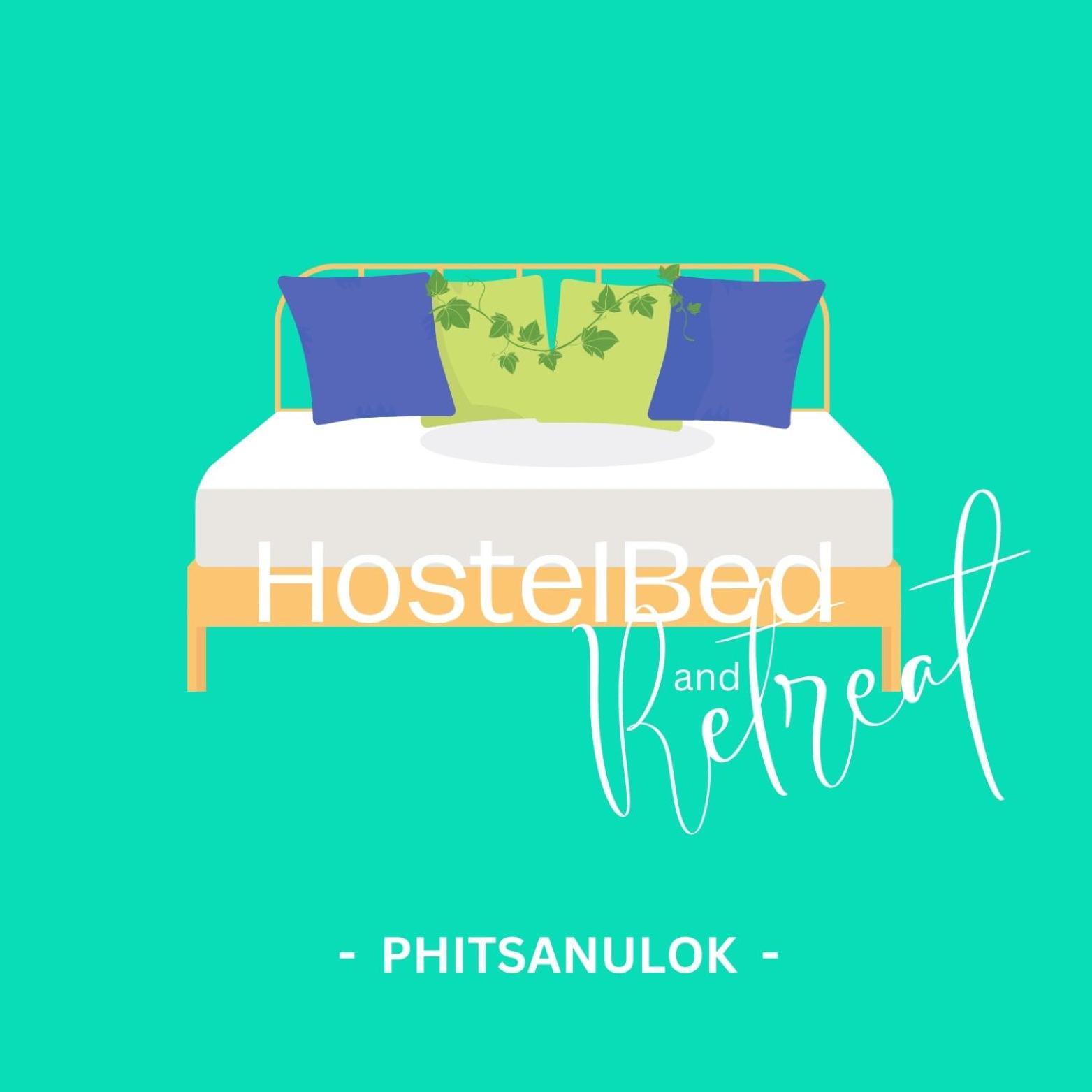 Hostelbed And Retreat Phitsanulok Bagian luar foto
